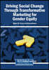 Driving Social Change Through Transformative Marketing for Gender Equity