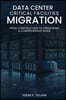 Data Center Critical Facilities Migration from Construction to Operations