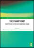 Champions? Thirty Years of the UEFA Champions League