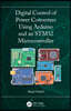 Digital Control of Power Converters Using Arduino and an STM32 Microcontroller