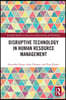 Disruptive Technology in Human Resource Management