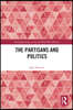 Partisans and Politics