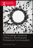 Routledge Handbook of Ethics in Technical and Professional Communication