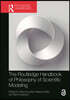 Routledge Handbook of Philosophy of Scientific Modeling