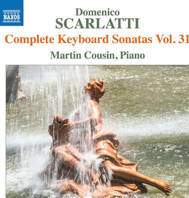 Martin Cousin 스카를라티: 건반 소나타 전곡 31집 (Scarlatti: Complete Keyboard Sonatas Vol. 31)