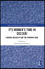 It's Women's Time in Soccer!