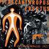Charles Mingus (찰스 밍거스) - Pithecanthropus Erectus [SACD Hybrid]