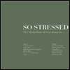 So Stressed - Unlawful Trade Of Grego-Roman Art (LP)