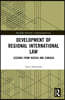 Development of Regional International Law