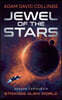 Jewel of The Stars. Season 1 Episode 4 Strange Alien World