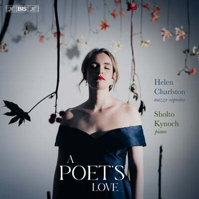 Helen Charlston (헬렌 찰스톤) - 시인의 사랑 (A Poet's Love) [SACD Hybrid]