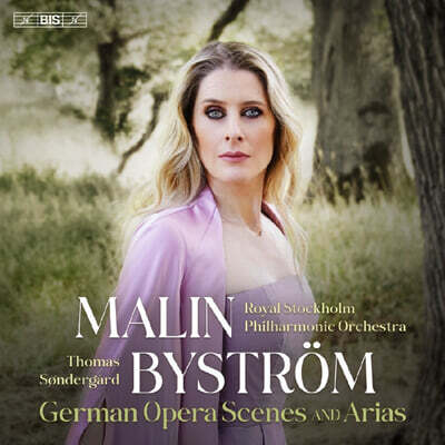 Malin Bystrom (말린 뷔스트룀) - 독일 오페라 명장면 및 아리아 (German Opera Scenes & Arias) [SACD Hybrid]