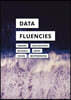 Data Fluencies