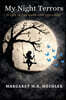 My Night Terrors: A Life in the Dark and the Light