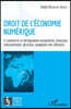 Droit de l'économie numérique: E-commerce et dérégulation européenne, française, internationale, africaine, congolaise des télécoms