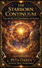 The Starborn Continuum: The Convergence of Echoes