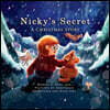 Nicky's Secret: A Christmas Story