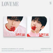 셔누X형원 (몬스타엑스) - EP : LOVE ME [DIGIPACK VER.][2종 중 1종 랜덤발송]