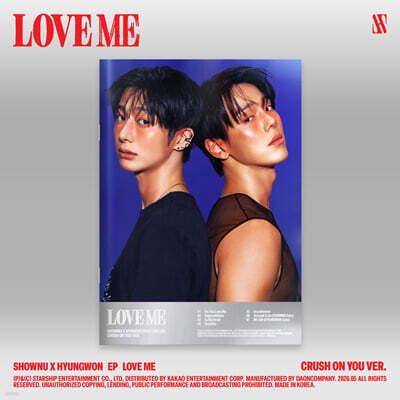 셔누X형원 (몬스타엑스) - EP : LOVE ME [CRUSH ON YOU VER.]