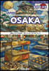 오사카 OSAKA - 2. 도시와 구조