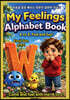 My Feelings Alphabet Book