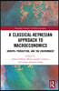 Classical-Keynesian Approach to Macroeconomics
