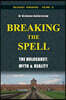Breaking the Spell