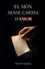 El mon sense cartes d'amor