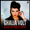Ghalia Volt - Burn The House Down (LP)