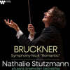 Nathalie Stutzmann 브루크너: 교향곡 4번 '로맨틱' (Bruckner: Symphony No. 4 'Romantic')