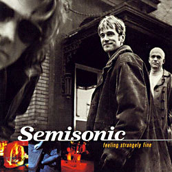 Semisonic - Feeling Strangely Fine