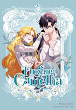 Finding Camellia, Vol. 7