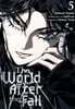 The World After the Fall, Vol. 5