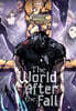 The World After the Fall, Vol. 7