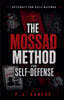 The Mossad Method for Self-Defense