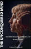 THE UNCONQUERED MIND