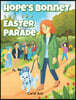 Hope's Bonnet and the Easter Parade
