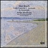 Antje Weithaas 브루흐: 바이올린 협주곡 1번, '세레나데', '추모하며' (Bruch: Complete Works for Violin & Orchestra Vol.2)