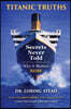 Titanic Truths-Secrets Never Told