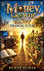 Money, Growth and Happy Financial Future