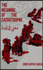 The Meaning of the Disaster - Constantin Zureiq