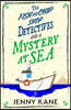 The Fish and Chip Shop Detectives and a Mystery at Sea