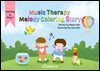 Music Therapy Melody Coloring Story Vol 3 : Learning & Play 2