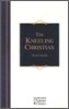 The Kneeling Christian