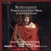 Ensemble Jacques Moderne 카이저: 마르코 수난곡 (Reinhard Keiser: Markus Passion)