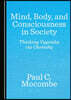 Mind, Body, and Consciousness in Society: Thinking Vygotsky Via Chomsky