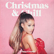Ariana Grande (아리아나 그란데) - Christmas &amp; Chill