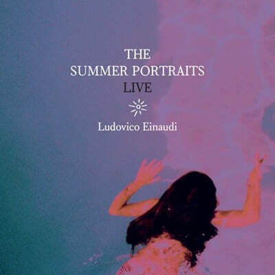 Ludovico Einaudi (루도비코 에이나우디) - The Summer Portraits Live