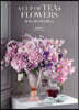 A CUP OF TEA&FLOWERS