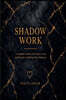 Shadow Work